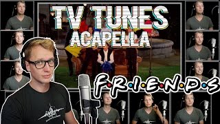 FRIENDS Theme  TV Tunes Acapella [upl. by Weidar676]