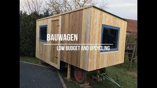 Bauwagen selber bauen low budget and upcycling [upl. by Lisabeth]