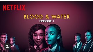 Blood amp Water Episode 2 AnticipationNetflix [upl. by Elttil42]