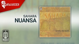 Sahara  Nuansa Official Karaoke Video [upl. by Adai]