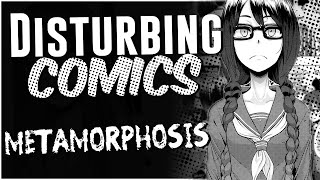 Metamorphosis 2013  DISTURBING COMICS [upl. by Noiz]