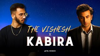 Kabira X The Vishesh  Rap Version [upl. by Yralih]