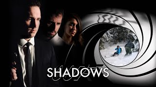 Shadows  James Bond Fan Film  2020 [upl. by Fendig]