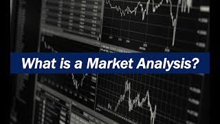 What is a Market Analysis [upl. by Milzie]