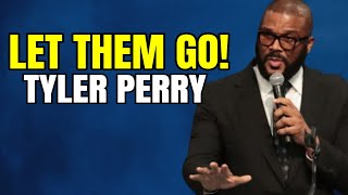 Tyler Perrys Powerful Motivational Advice Let Them Go Viral Inspirational Video [upl. by Acinorrev]