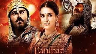 Panipat full Movie  HD 1080P 720P  2019 [upl. by Hareema]