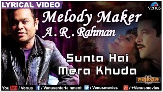 Sunta Hai Mera Khuda Full Lyrical Video  Pukar  Melody Maker  AR Rahman [upl. by Grobe]