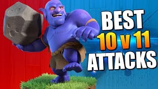 BEST TH10 vs TH11 ATTACKERS Clash of Clans Attack Strategy at Town Hall 10  Bowlers The Best Troop [upl. by Azile]