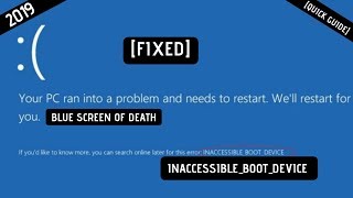 Inaccessible Boot Device Blue Screen Error FIXED2019 Windows 10881 [upl. by Tonry]