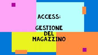 Crea Magazzino con Access  Tutorial 1 [upl. by Cazzie]