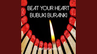 Beat Your Heart BUBUKI BURANKI [upl. by Nelon]