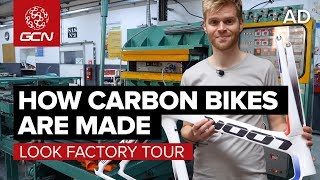 How Are Carbon Fibre Bikes Made  LOOK Cycle Factory Tour [upl. by Atworth]