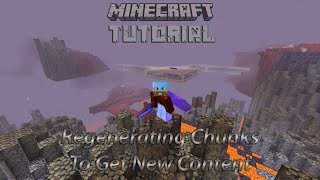 MINECRAFT TUTORIALS  How To Regenerate Chunks For New Content [upl. by Aninaig]