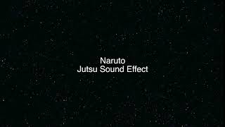 Naruto Jutsu Sound Effect [upl. by Esille]