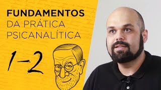 Fundamentos da Prática Psicanalítica [upl. by Otrebmuh943]