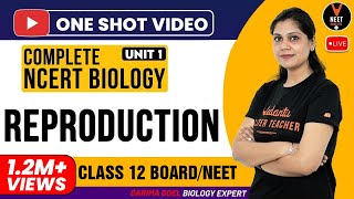 Complete 12th NCERT Biology Reproduction Unit 1 One Shot  CBSE 12th Board Exam  Garima Goel [upl. by Enilegnave]