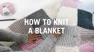 How to Knit a Blanket  Step By Step [upl. by Mitchael634]