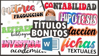 TITULOS BONITOS EN WORD  PASO A PASO TUTORIAL [upl. by Nai]