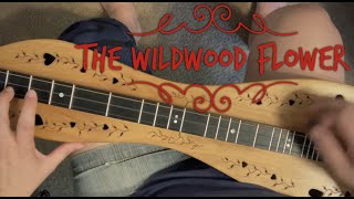 Wildwood Flower Mountain Dulcimer  Beginner [upl. by Sindee]