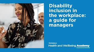 Bupa Academy  Disability Inclusion in the workplace [upl. by Laurinda185]