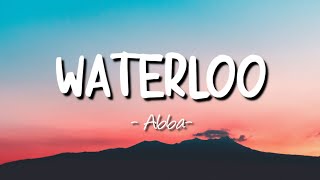 Abba Waterloo lyrics [upl. by Rednasela605]