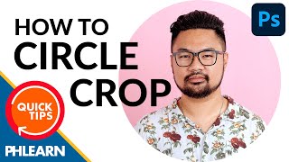 How to Circle Crop Images in Photoshop  Quick Tips [upl. by Ikiv]