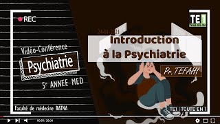 01  Introduction à la psychiatrie [upl. by Mulry707]