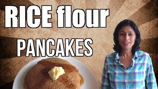 Rice Flour Pancakes  A SUPER Gluten Free Vegan Breakfast Idea [upl. by Battat479]