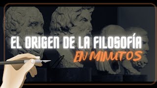 ORIGEN DE LA FILOSOFÍA en 3 minutos [upl. by Airdnaxela]