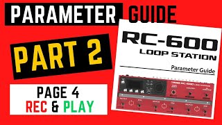 RC600 PARAMETER GUIDE Part 2 [upl. by Kreda583]