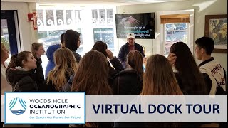 Virtual Dock Tour of Woods Hole Oceanographic Institution [upl. by Naman]