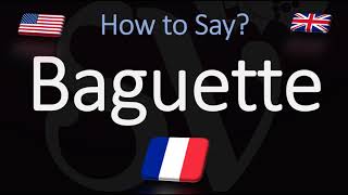 How to Pronounce Baguette CORRECTLY French Pronunciation [upl. by Notsirb242]