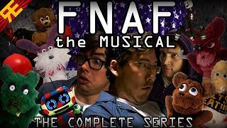 FNAF The Musical The Complete Series by Random Encounters feat Markiplier amp Nathan Sharp [upl. by Bergstrom]