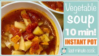 Last Minute Instant Pot Vegetable Soup  From our healthy diet recipes [upl. by Bessie]