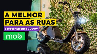 SCOOTER ELETRICA 3000W MOB S  A MELHOR PARA AS RUAS [upl. by Nnav]