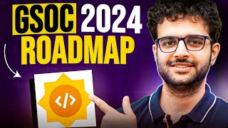 GSOC 2024 Complete Roadmap Step by Step Guide [upl. by Clari659]