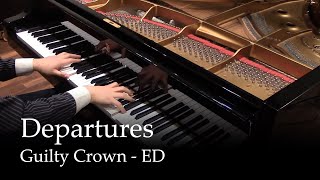 Departures  Guilty Crown ED1 Piano [upl. by Amahs]