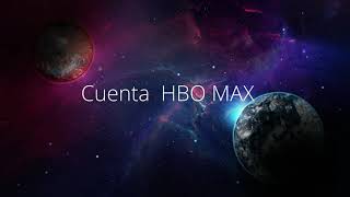 Cuenta HBO MAX gratis [upl. by Lraed]