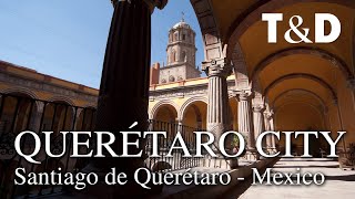 Querétaro City 🇲🇽 Mexico Tourism Video Guide  Travel amp Discover [upl. by Ahsinat]