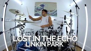 LOST IN THE ECHO  Linkin Park  Drum Cover [upl. by Louisa]