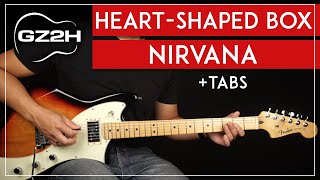 Heart Shaped Box Guitar Tutorial Nirvana Guitar Lesson All Guitar Parts  TAB [upl. by Ecinom]