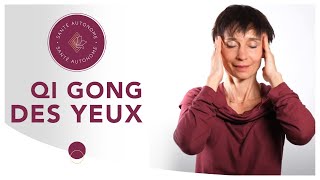 QI GONG DES YEUX [upl. by Nwahs]