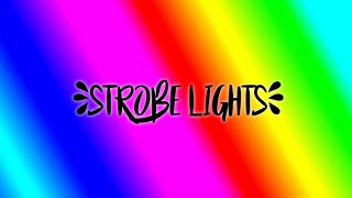 STROBE LIGHTS  20 MINUTES FAST [upl. by Trilley]