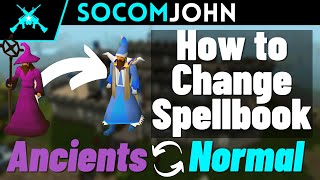 OSRS How to Change Spellbook AncientsNormal 2021 Runescape OSRS [upl. by Aztilem]