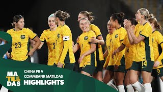 CommBank Matildas v China PR  Highlights  International Friendly  Sydney [upl. by Cassie105]