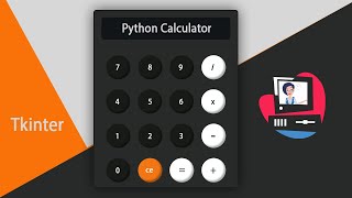 Creating A Calculator Using Tkinter  Python Tkinter GUI Tutorial [upl. by Ahtanoj]