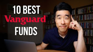 10 Best Vanguard Funds For Ultimate Wealth Building [upl. by Ellennoj389]