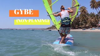 How to GYBE in windsurfing Nonplaning [upl. by Yve]