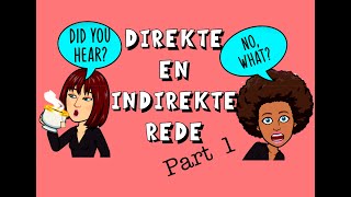 Direkte en indirekte rede Part 1 explained in English  Afrikaans FAL [upl. by Ihp]