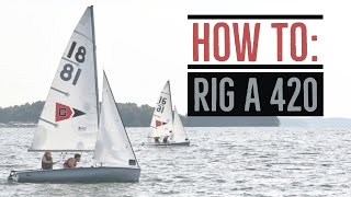 UGA Sailing How to Rig a 420 [upl. by Ib]